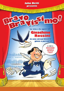 "Bravo Bravissimo!" il libro-gioco su Rossini